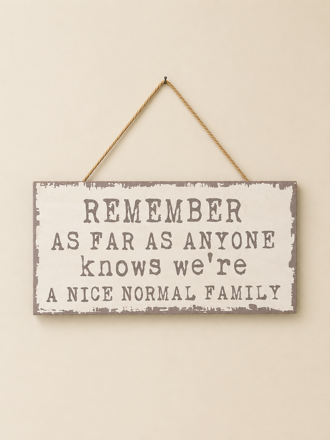 Sign Remember as far as….