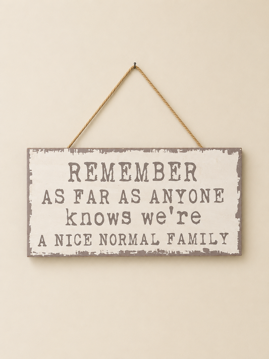 Sign Remember as far as….